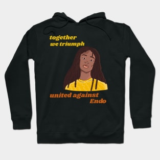 together we triumph united against endometriosis Hoodie